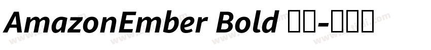 AmazonEmber Bold 粗体字体转换
